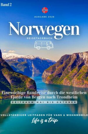 Roadtrip durch Norwegen im Van – Von Bergen nach Trondheim